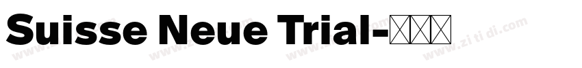 Suisse Neue Trial字体转换